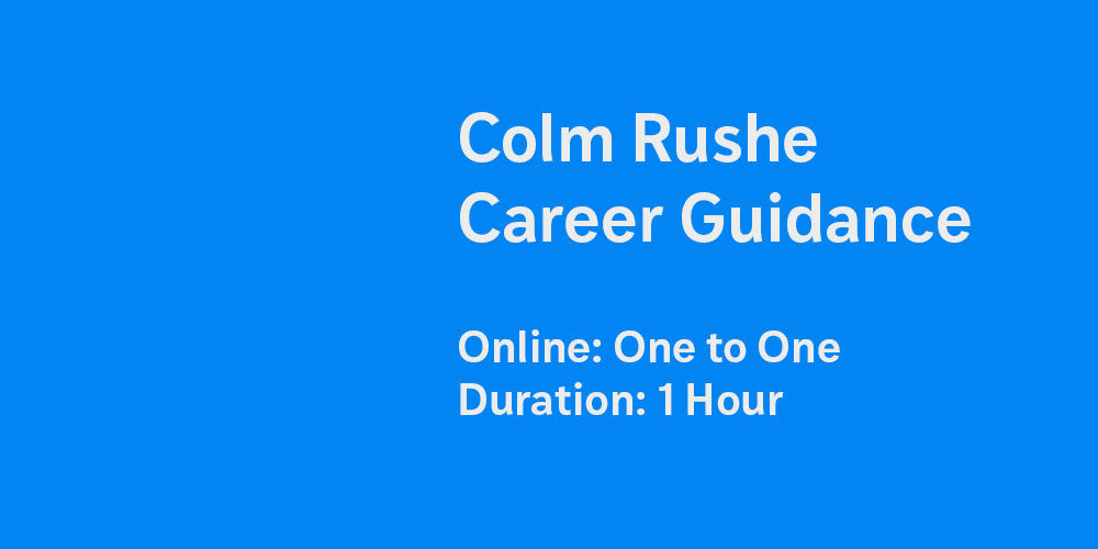 Colm Rushe Career Guidance